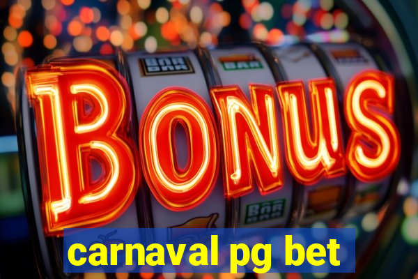 carnaval pg bet